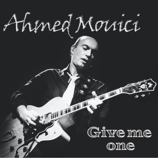 Give Me One - ahmed mouici